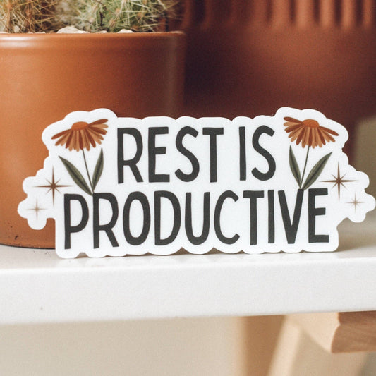 Rest is Productive Sticker